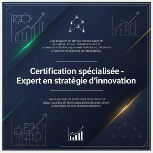 Certification spécialisée - Expert en stratégie d'innovation