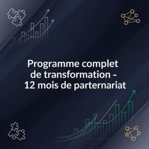 Programme complet de transformation - 12 mois de partenariat
