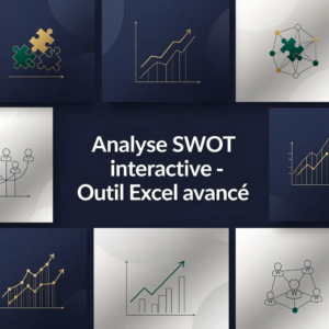 Analyse SWOT interactive - Outil Excel avancé